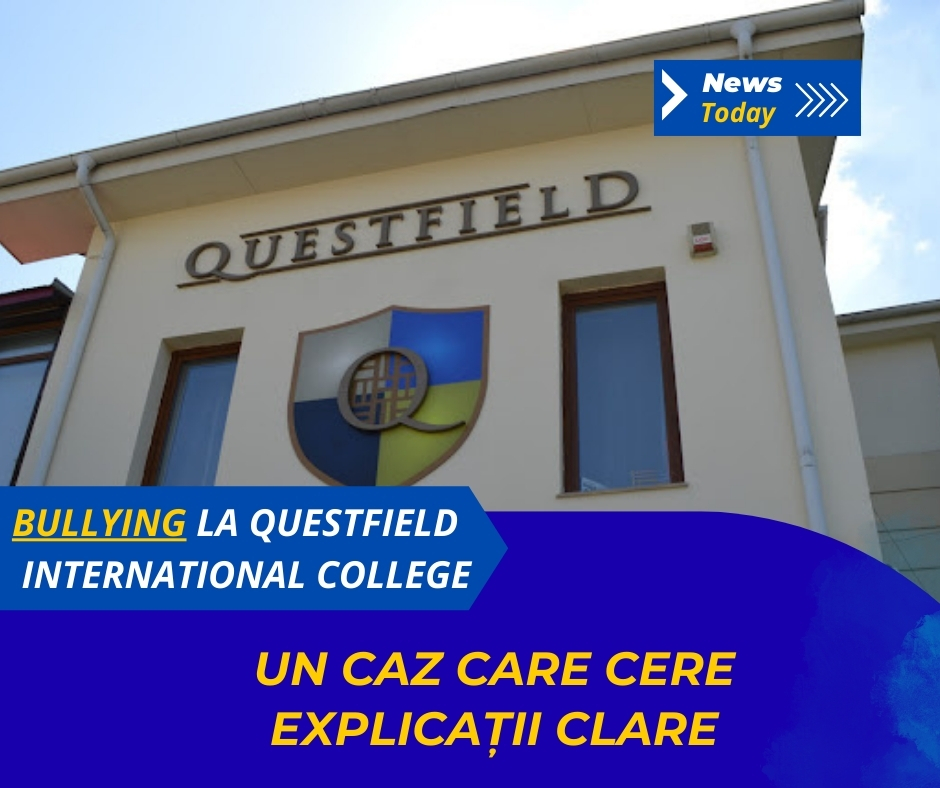 Bullying la Questfield International College, un caz care cere explicații clare